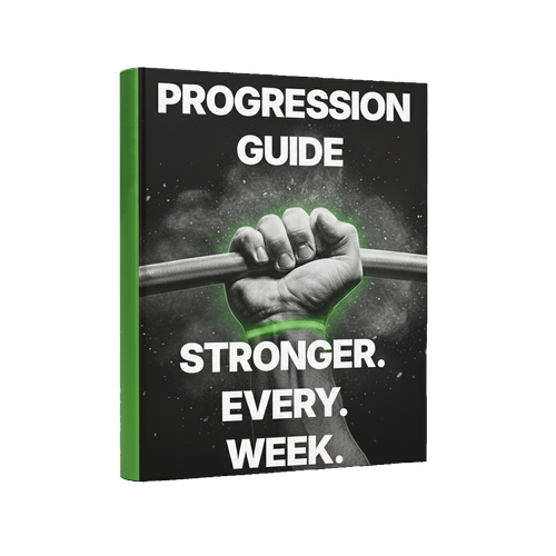 Progression Guide - Get Stronger Every Single Week